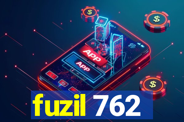 fuzil 762